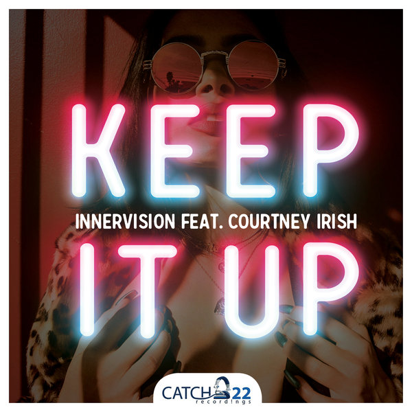 Dj Disciple, Innervisions, Courtney Irish, Demarkus Lewis - Keep It Up (DL Remix)[CATCH227]